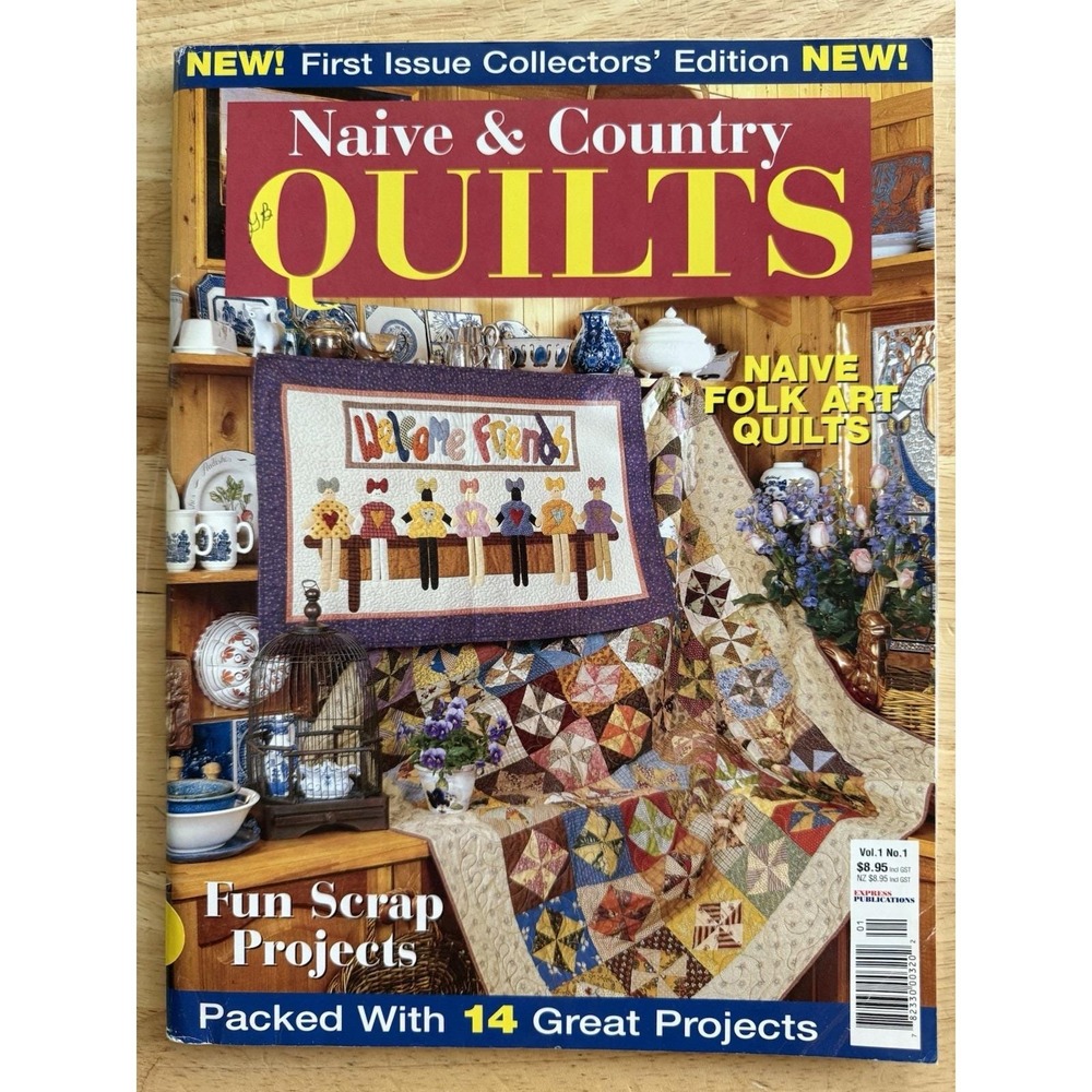 Australian Naive & Country Quilts‎ - 14 Projects Volume 1 No 1 - FIRST ISSUE